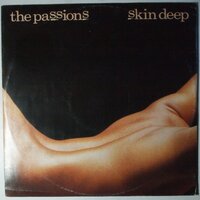 Passions, The - Skin Deep - 12"