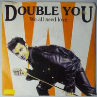 Double You - We all need love - Single