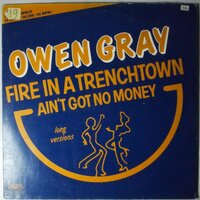 Owen Gray - Fire In A Trenchtown - 12"