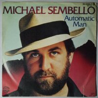 Michael Sembello - Automatic Man - Single