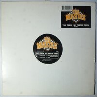 Tuff Crew - My Part Of Town (Remix) - 12"