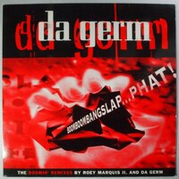 Da Germ - BoomBoomBangSlap...Phat! - 12"