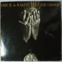 Eric B. & Rakim - Move The Crowd - 12"