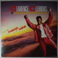 Clarence Clemons and Jackson Browne - You're A Friend Of Mine - 12"