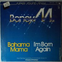 Boney M. - Bahama Mama / I'm Born Again - 12"