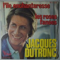 Jacques Dutronc - L'île Enchanteresse - Single