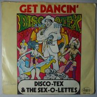 Disco Tex & His Sex-O-Lettes - Get dancin' - Single
