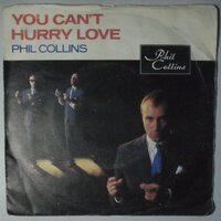 Phil Collins - You can't hurry love - Single
