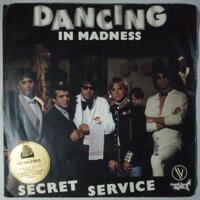 Secret Service - Dancing in madness - Single