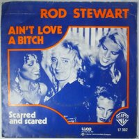 Rod Stewart - Ain't love a bitch - Single