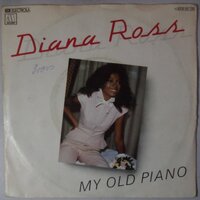 Diana Ross - My old piano - Single