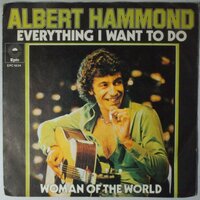 Albert Hammond - Everything I want to do - Single