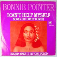 Bonnie Pointer - I can't help myself (Sugar pie, honey bunch) - Single