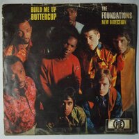 Foundations, The - Foundations  Build Me Up Buttercup - Single