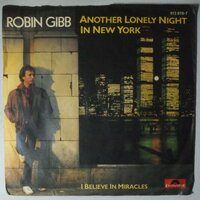 Robin Gibb - Another lonely night in New York - Single