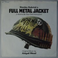 Abigail Mead - Full Metal Jacket (I Wanna Be Your Drill Instructor) - Single