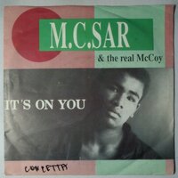 M.C. Sar & the real McCoy - It's on you - Single