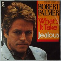 Robert Palmer - What's it take - Single