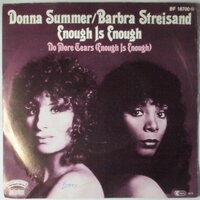 Barbra Streisand / Donna Summer - No More Tears (Enough Is Enough) - Single