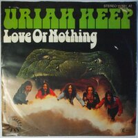 Uriah Heep - Love or nothing - Single