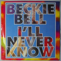 Beckie Bell - I'll never know - Single