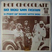 Hot Chocolate - So you win again - Single
