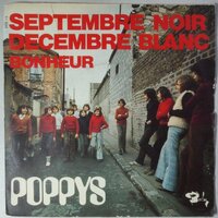 Poppys - Septembre Noir Decembre Blanc - Single