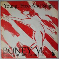 Boney M. - Young, free and single - Single