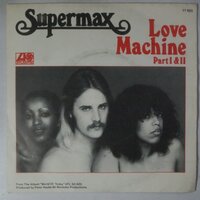 Supermax - Love Machine (Part I & II) - Single