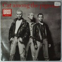 Bros - Cat among the pigeons - Single