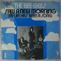 Bee Gees - Saw a new morning - Single