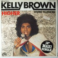 Kelly Brown - Higher - 12"