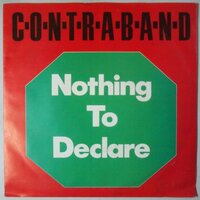 Contraband - Nothing To Declare - Single