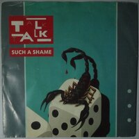 Talk Talk - Such a shame - Single