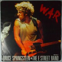 Bruce Springsteen & The E Street Band - War - Single