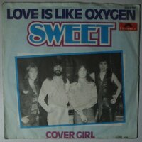 Sweet, The - Love is like oxygen - Single