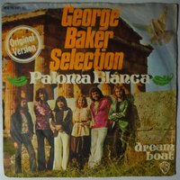 George Baker Selection - Paloma Blanca - Single