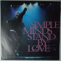 Simple Minds - Stand by love - Single
