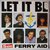 Ferry Aid - Let it be - Single Ferry Aid - Let it be - Single