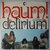 Delirium - Haum! - Single Delirium - Haum! - Single