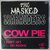 Masked Marauders, The - Cow Pie / I Can't Get No Nookie - Single Masked Marauders, The - Cow Pie / I Can't Get No Nookie - Single