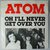 Atom - Oh I'll never get over you - Single Atom - Oh I'll never get over you - Single
