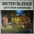 Sister Sledge - Got to love somebody - Single Sister Sledge - Got to love somebody - Single