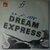 Dream Express - Dream Express - Single Dream Express - Dream Express - Single