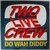 Two Live Crew - Do wah diddy - 12"