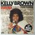 Kelly Brown - Higher - 12"