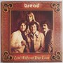 Bread - Lost without your love - LP