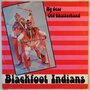 Blackfoot Indians ? - My dear old shatterhand  - Single