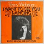 Terry Webster - I want to see you dancing - Single