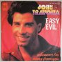 John Travolta - Easy evil - Single
